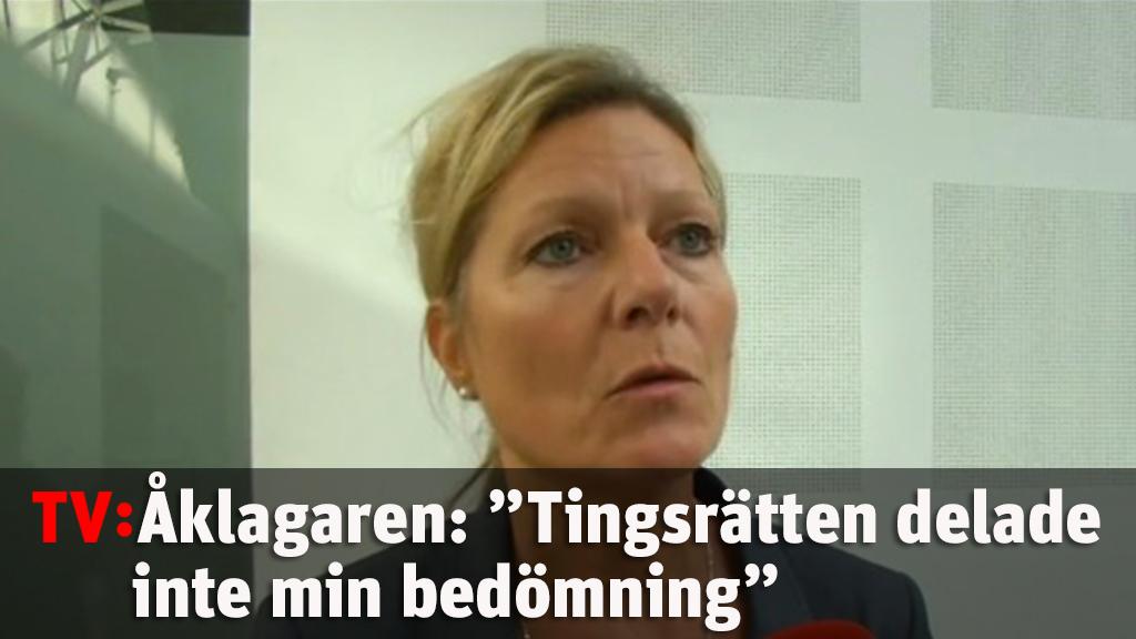 Åklagaren: ”Tingsrätten delade inte min bedömning”