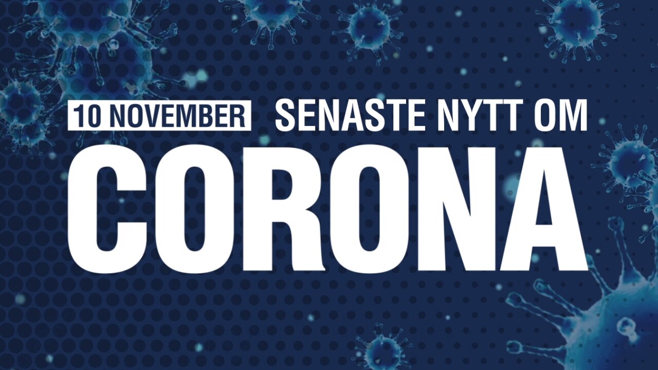 Senaste nytt om corona – 10 november