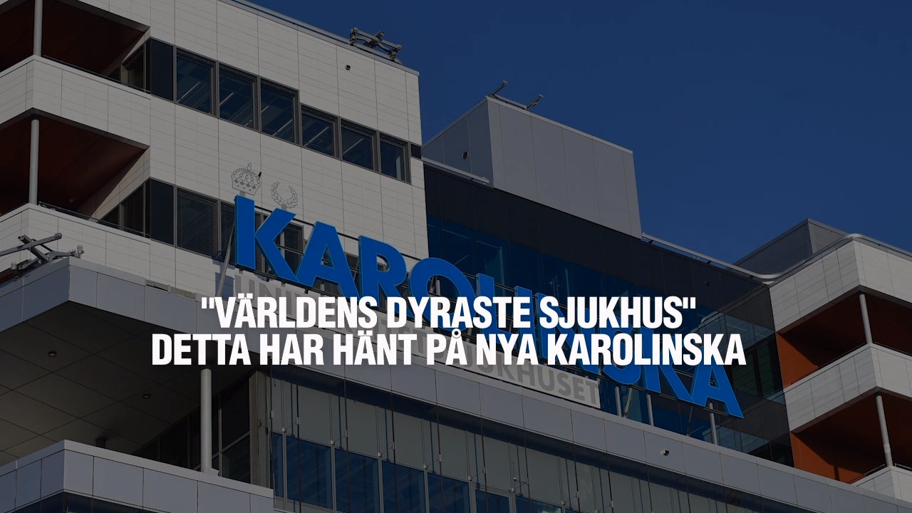 ”Världens dyraste sjukhus”: Detta har hänt på Nya Karolinska