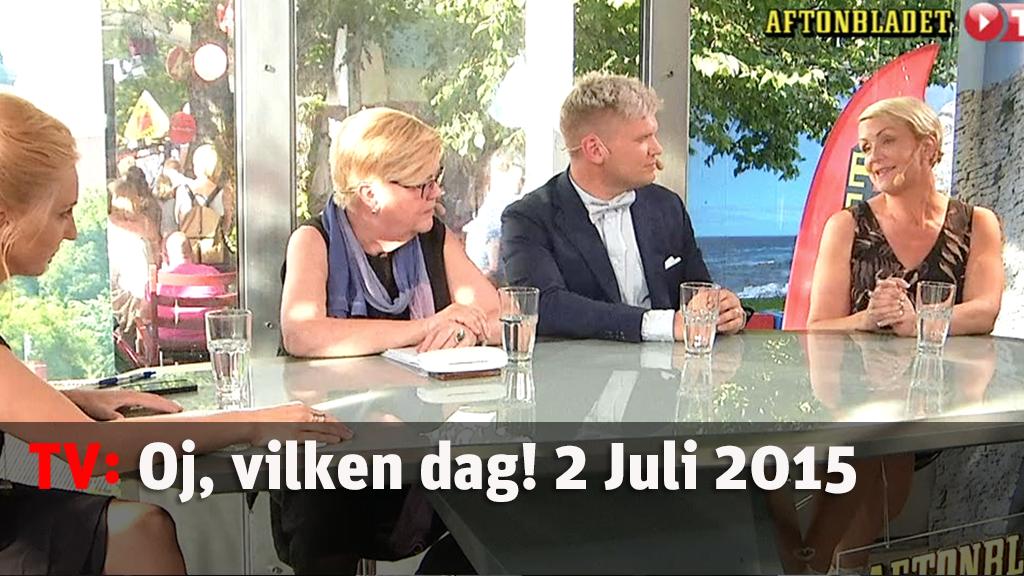 Oj, vilken dag! 2 Juli 2015