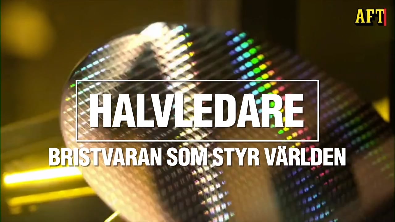 Halvledare – bristvaran som styr världen