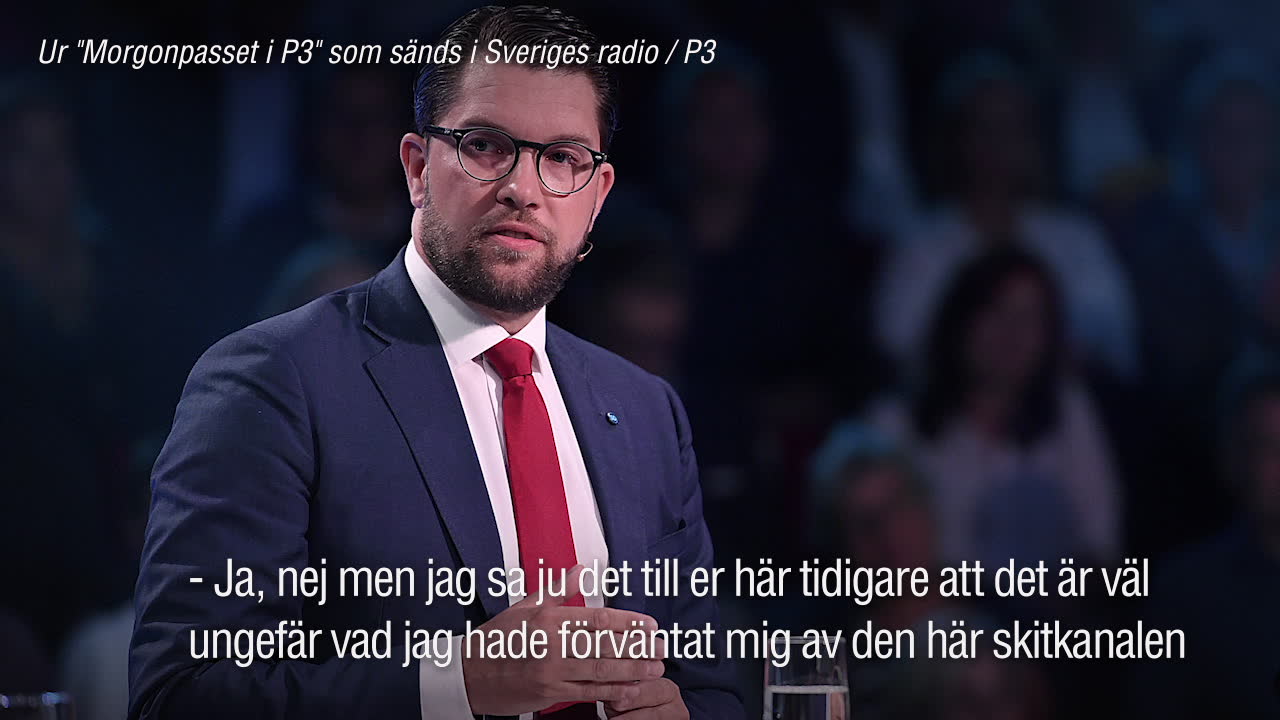 Hör Jimmie Åkesson såga P3 i kanalens egna program