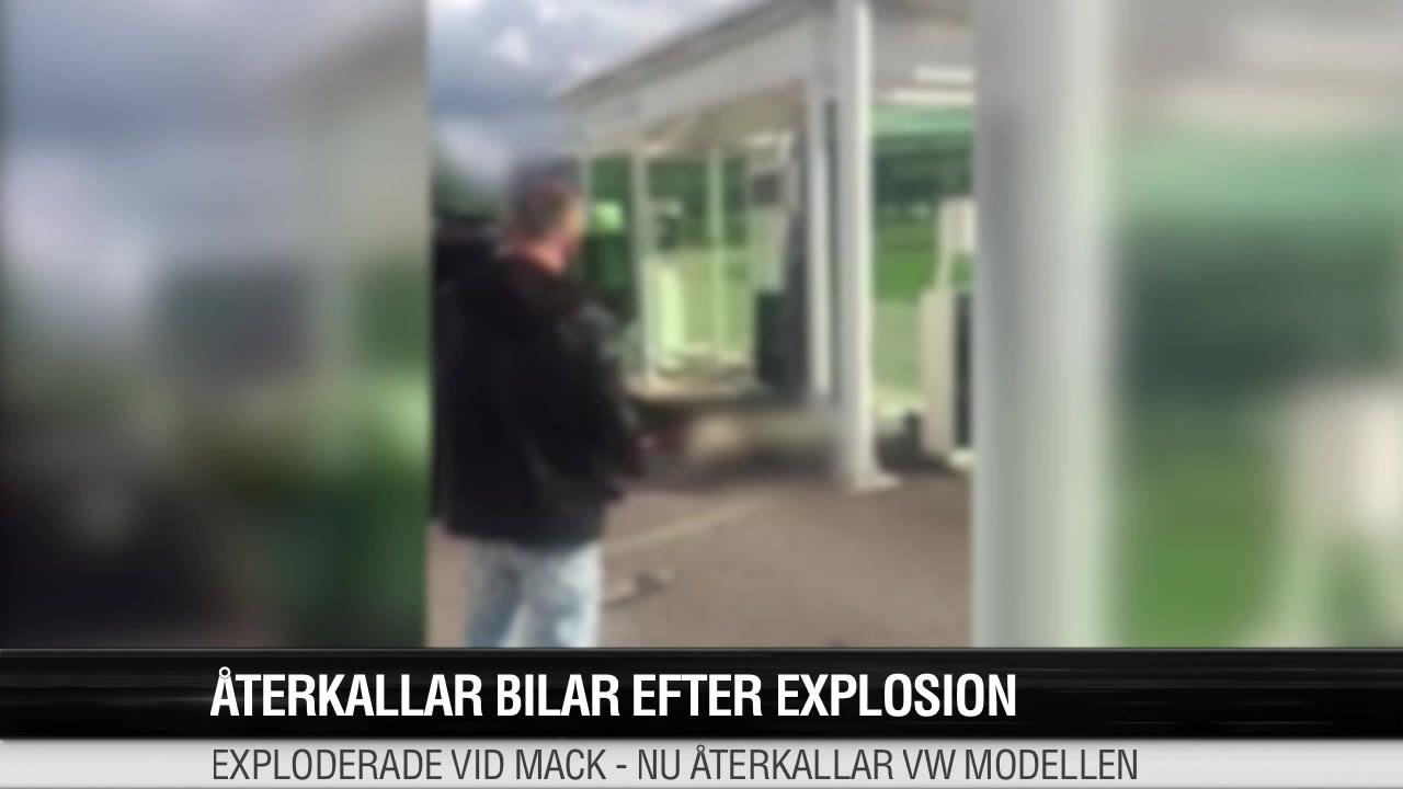 Volkswagen återkallar bilar efter våldsam explosion