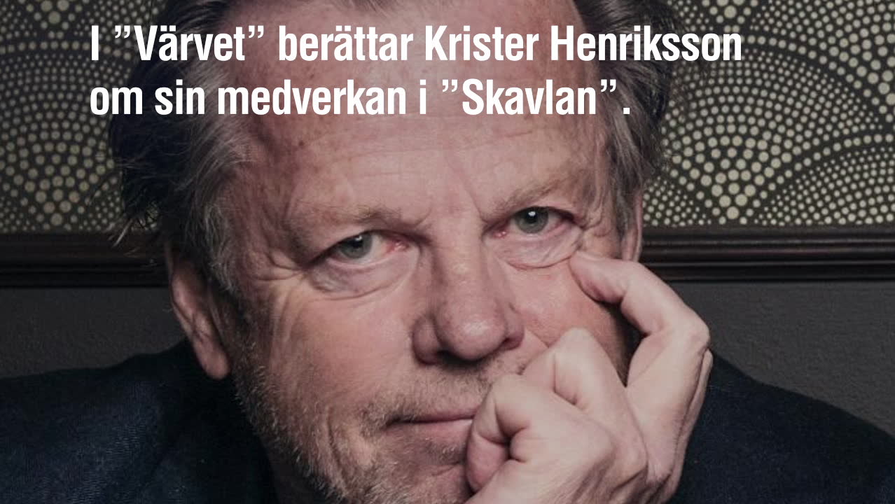 Krister Henriksson om Skavlan: ” Jävla dum”