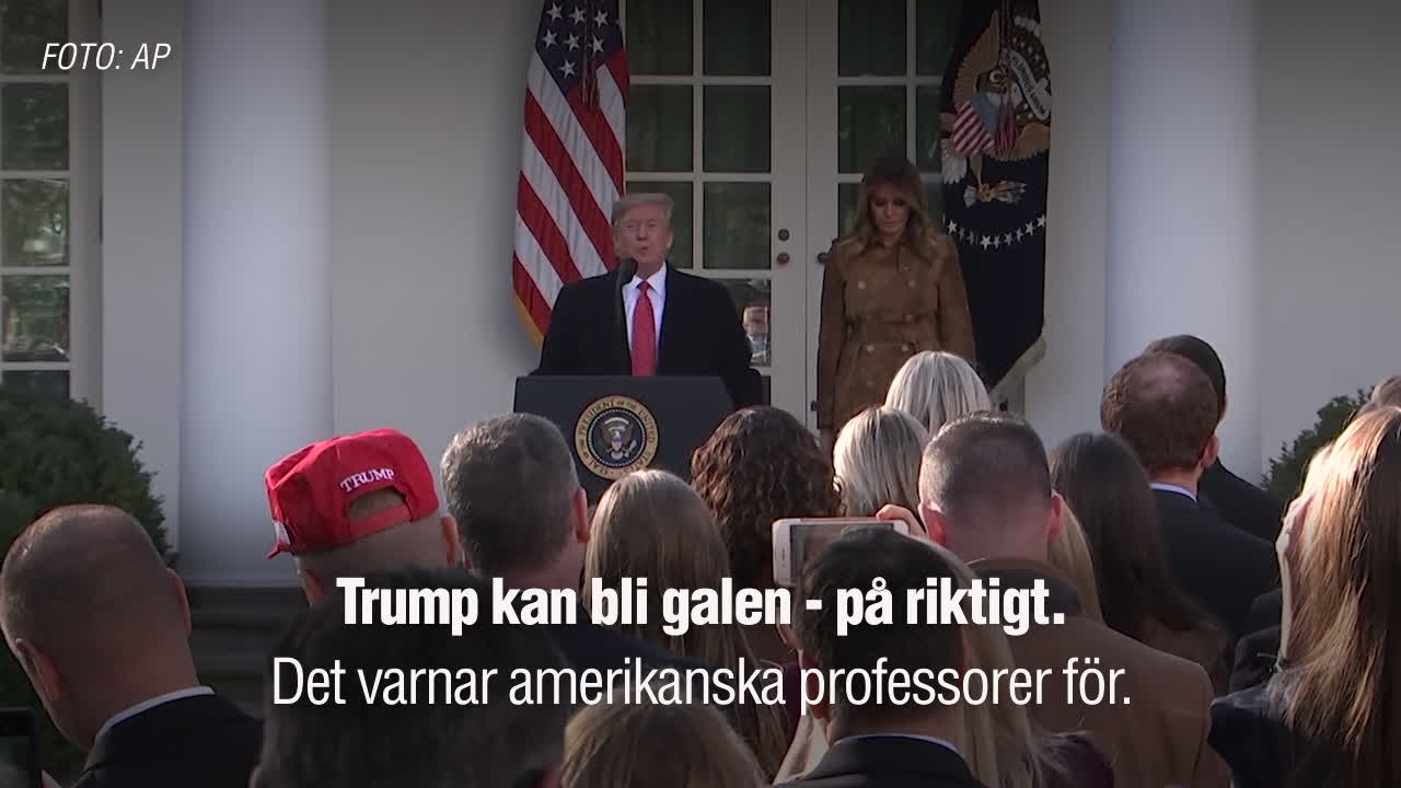 Varningen: Trump kan bli galen