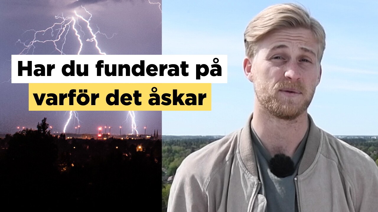 Meteorologen: ”Det finns två typer av åska”