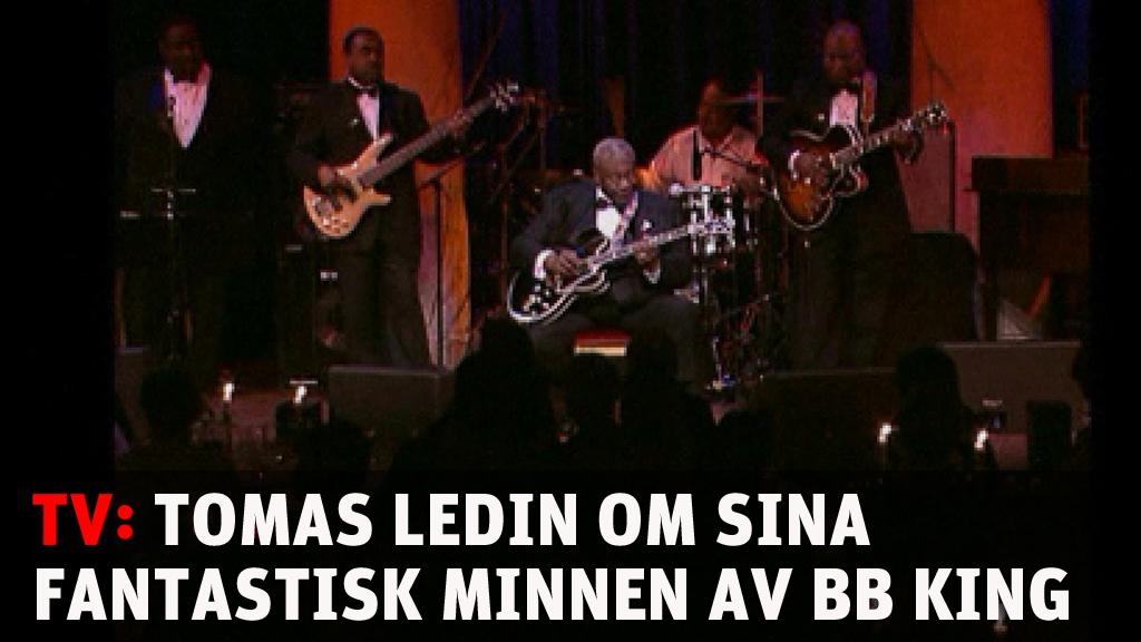 Så minns Tomas Ledin  BB King