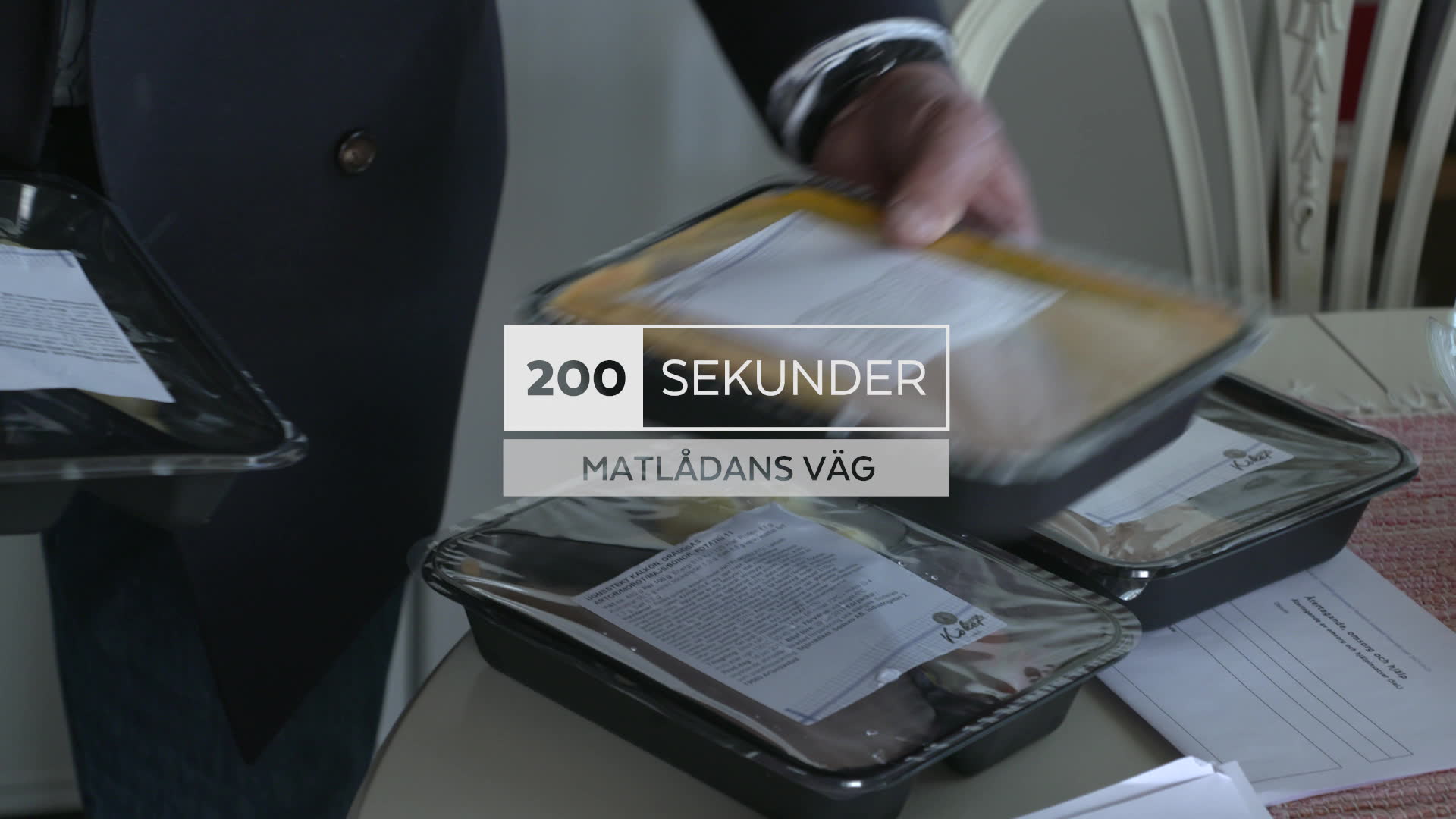 200 Sekunder - Matlådans väg