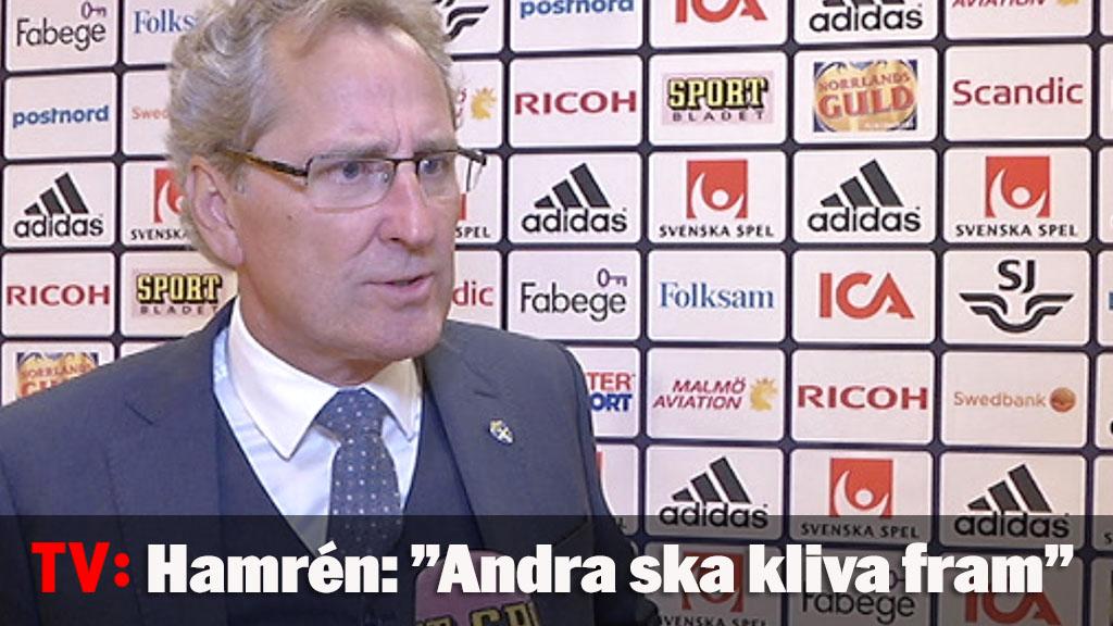 Hamrén: "Andra ska kliva fram"