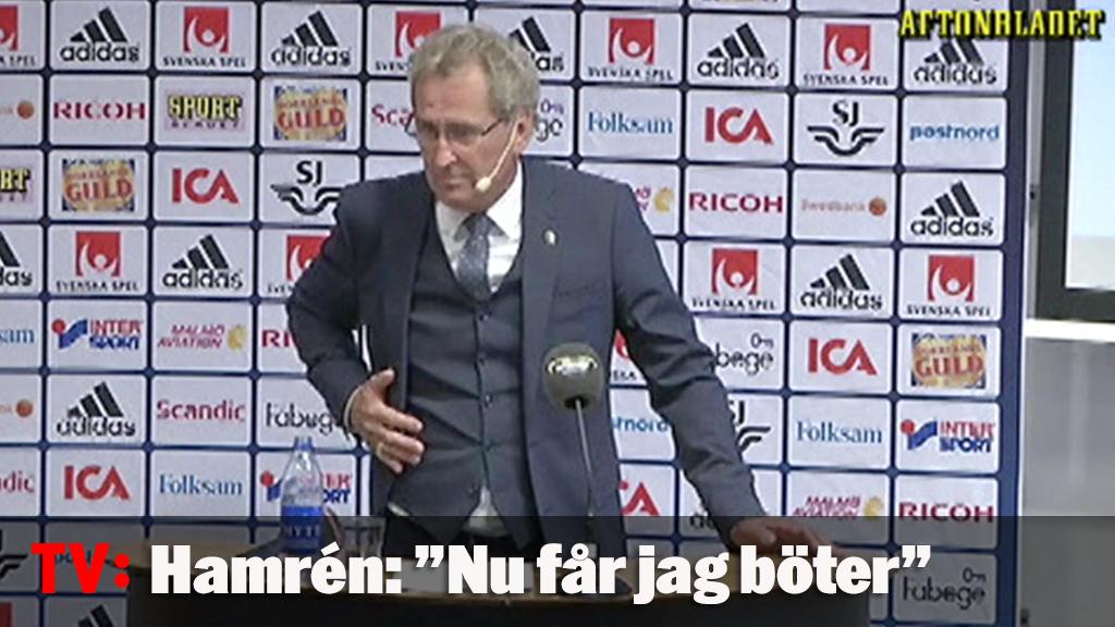 Hamrén: "Nu får jag böter"