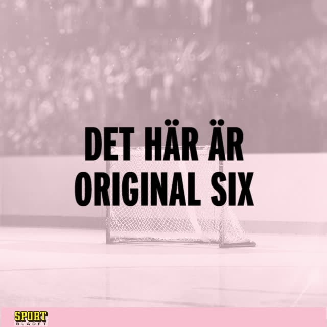 Det här är NHL Original Six