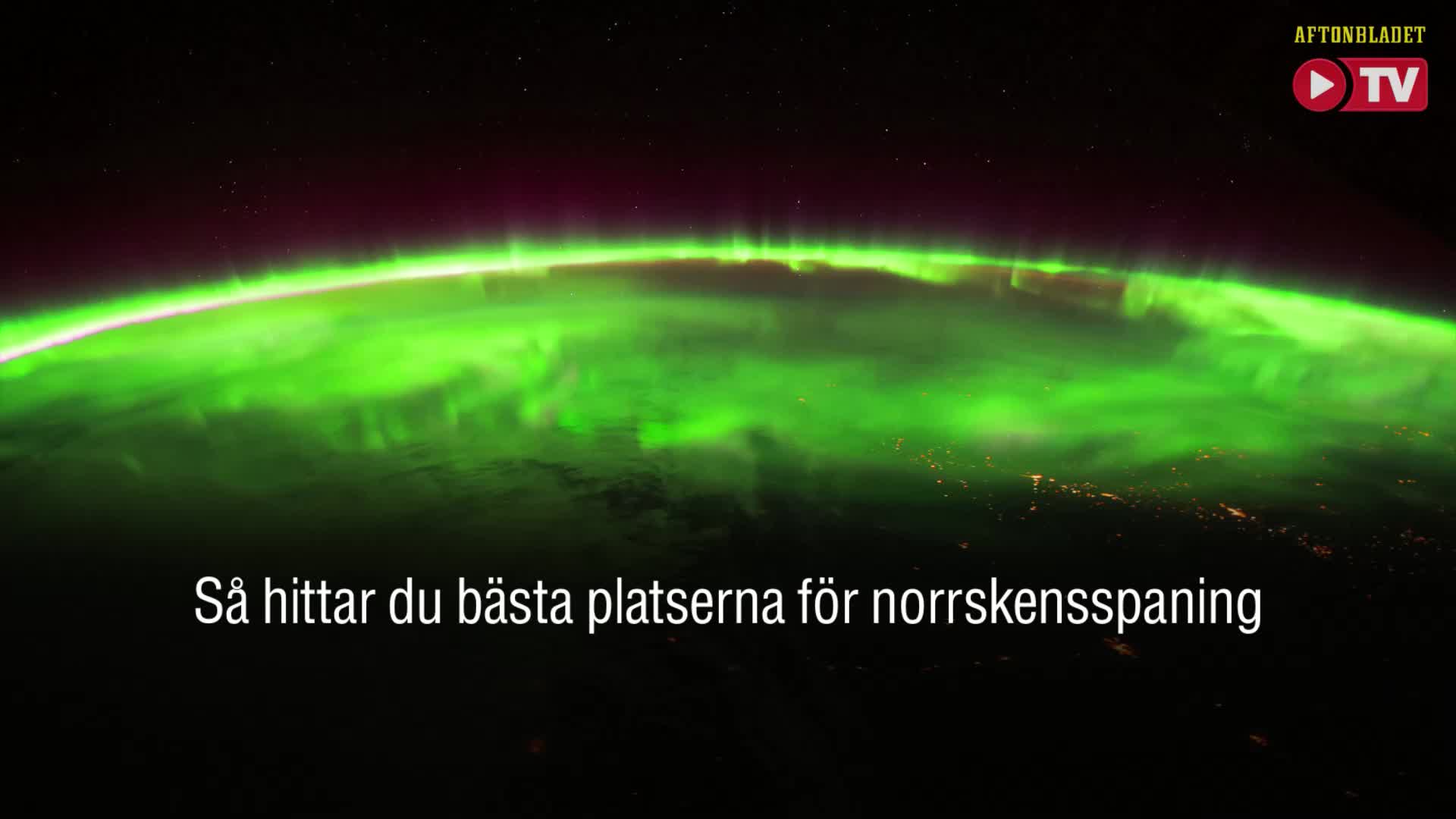 Så hittar du bästa platserna för norrskensspaning