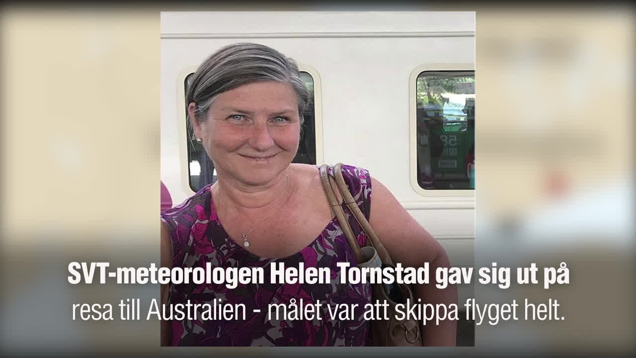SVT-meteorologen Helen tog sig till Australien – utan att flyga