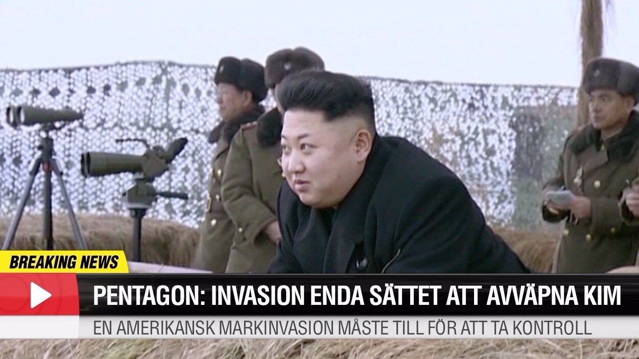 Pentagon: Invasion enda sättet avväpna Kim