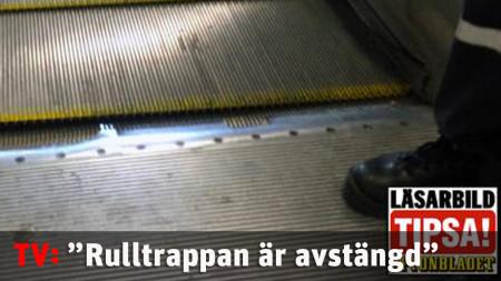 Kvinna fastnade i rulltrappa: ”Rulltrappan är avstängd”