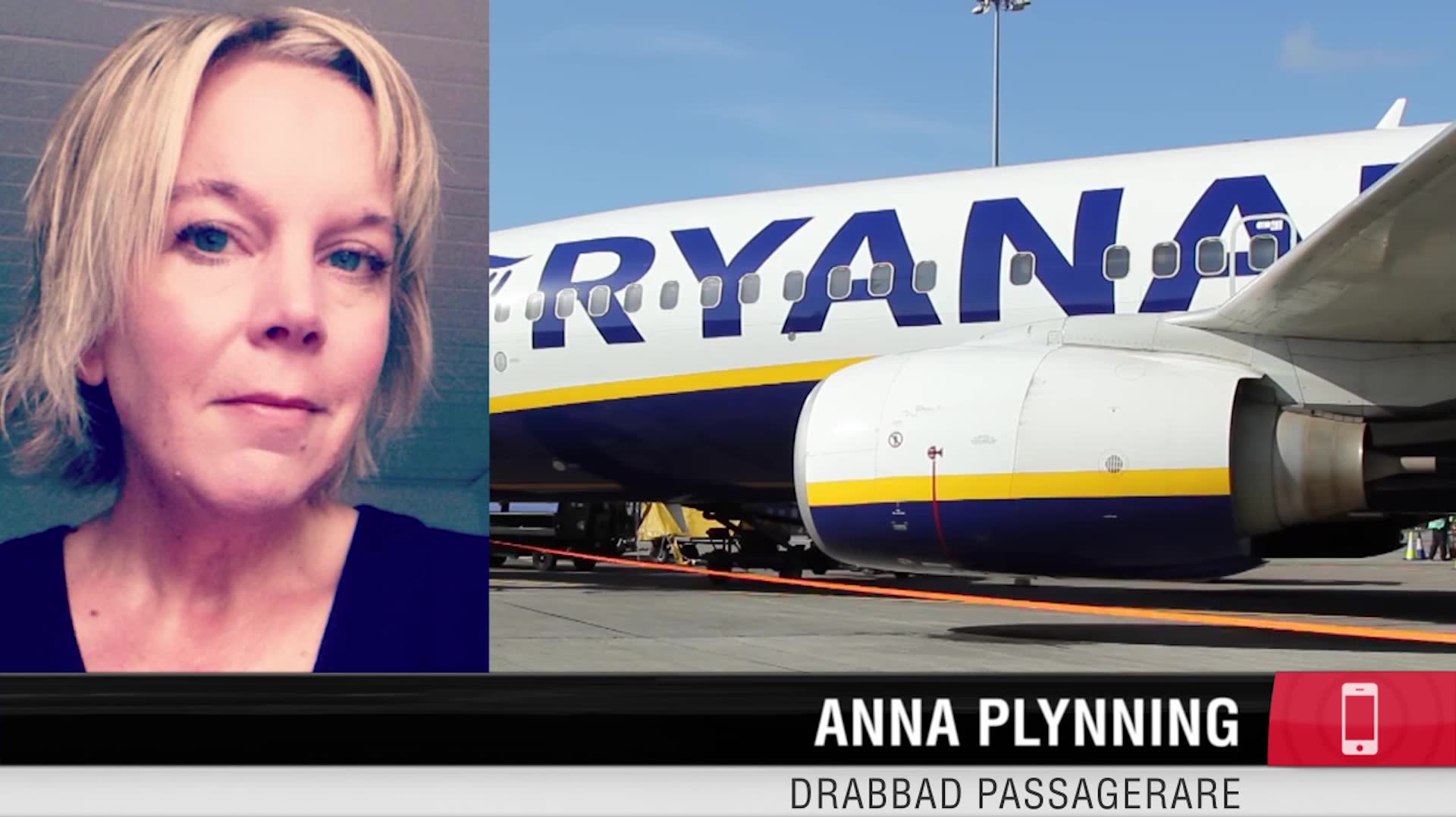 Passageraren Anna: ”Skitdåligt, bekräftar alla fördomar om Ryanair”