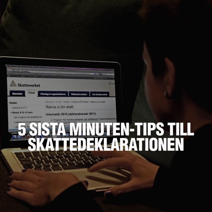 Sista minuten-tips för dig som deklarerar sent