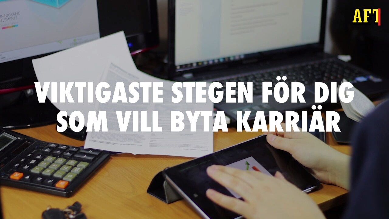 Viktigaste stegen för dig som vill byta karriär