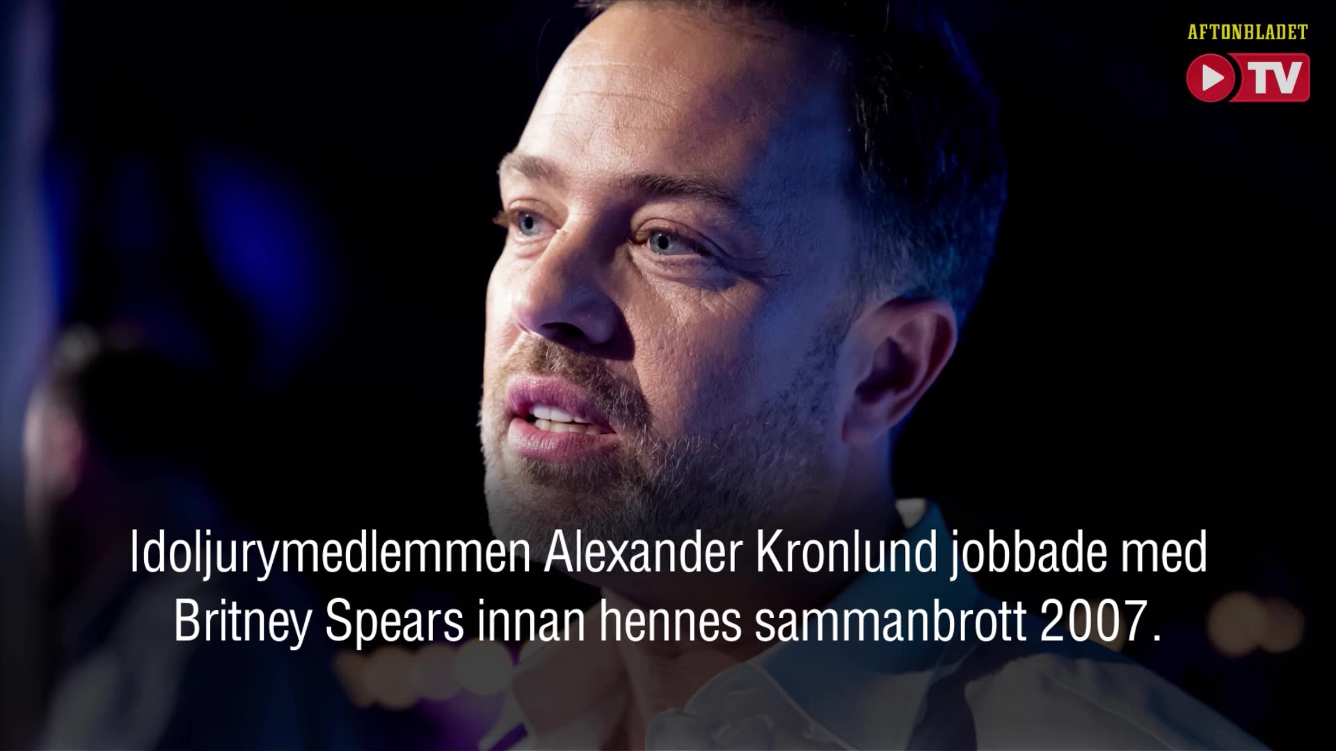 Alexander Kronlund om Britney: ”Mentalt bortkopplad”