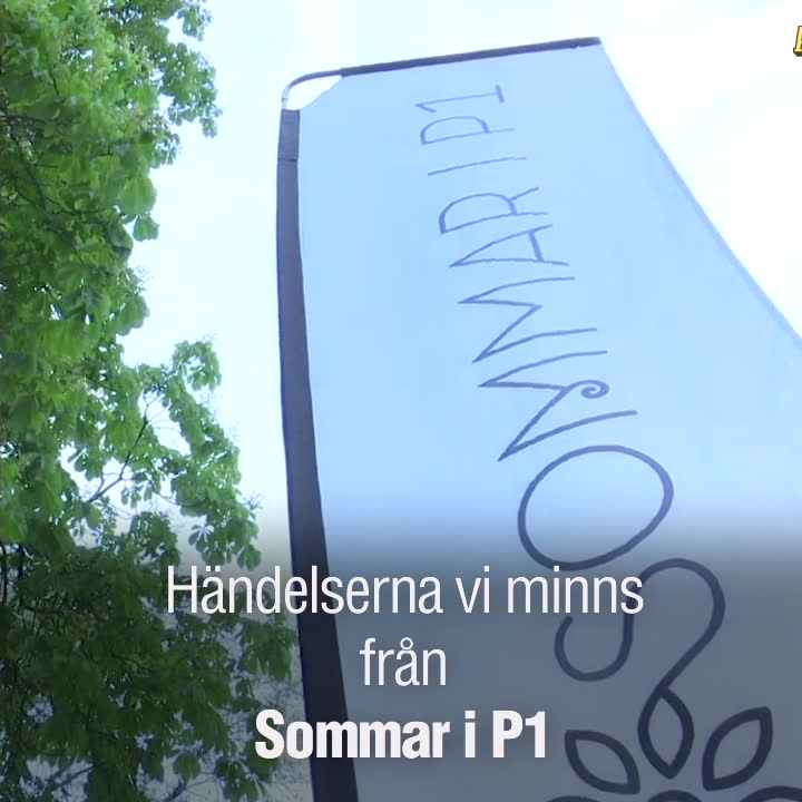 Sommar i P1 - händelserna vi minns