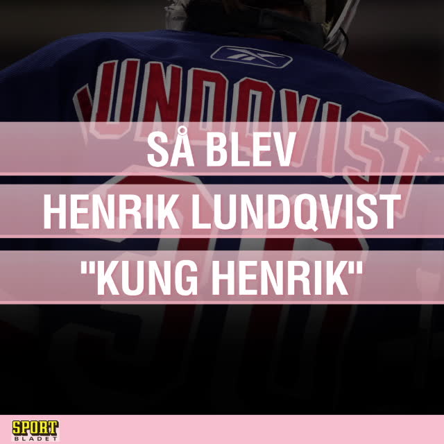 Så blev Henrik Lundqvist "Kung Henrik"