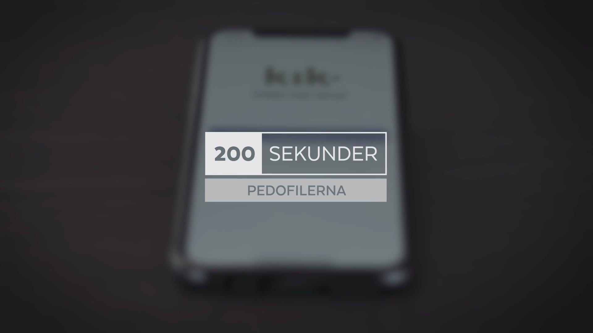 200 sekunder: Pedofilerna