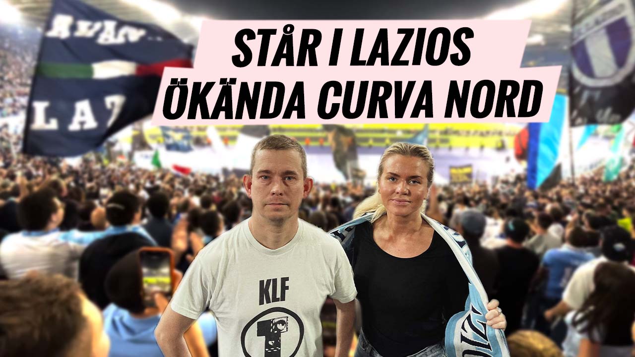 Står i Lazios ökända 'Curva Nord'