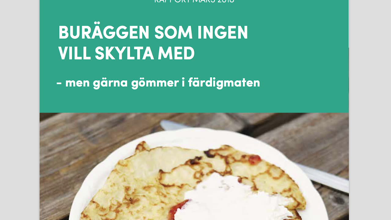 Matjättarna gömmer burägg i färdigmat