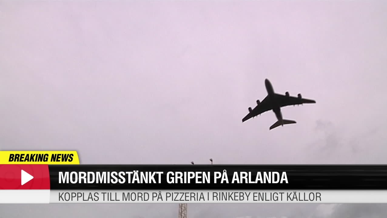 Mordmisstänkt gripen på Arlanda