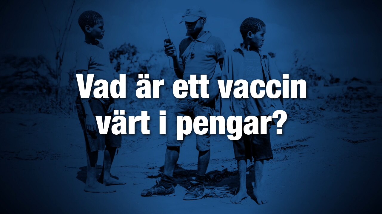 Så mycket är ett vaccin värt