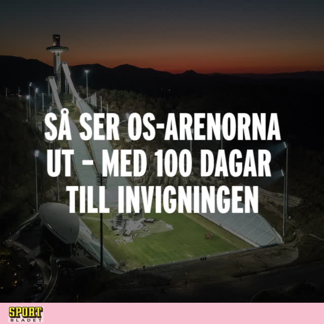 OS – så ser arenorna ut med 100 dagar kvar