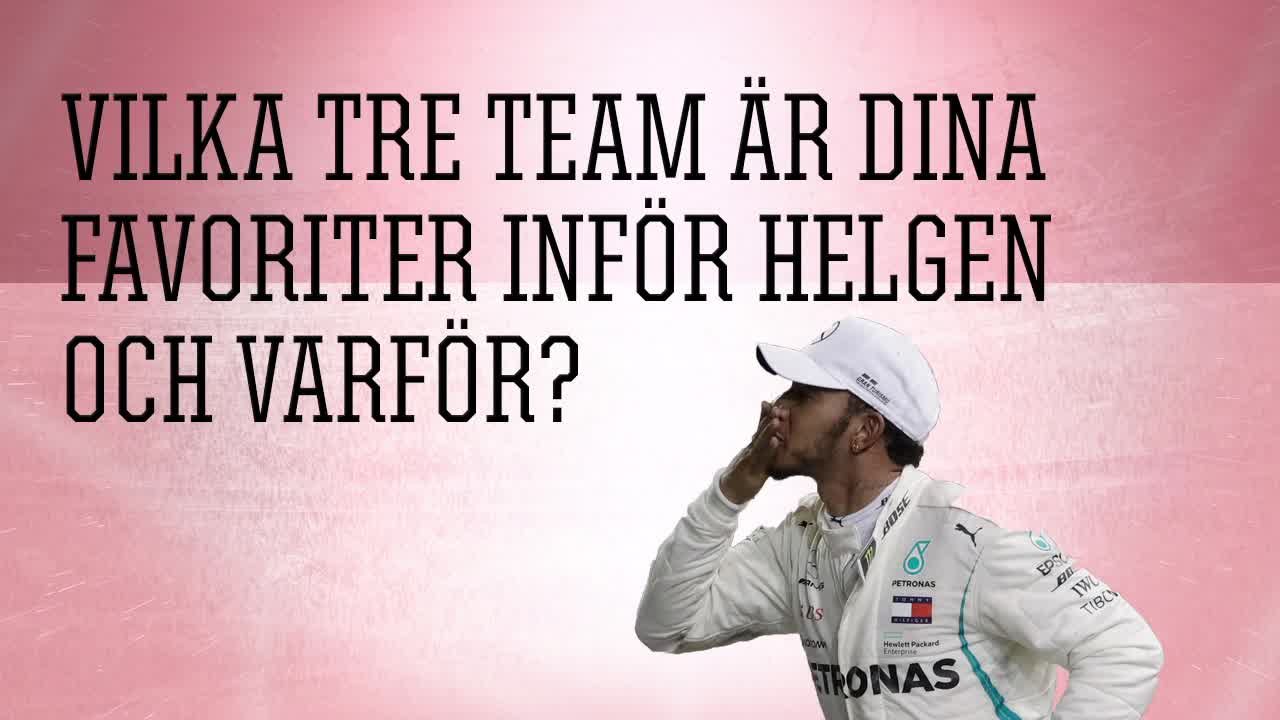 F1-panelen: ”De är favoriter inför helgens GP-tävling”