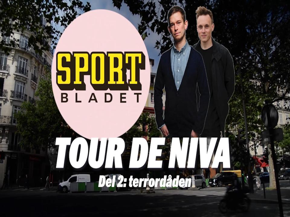 Tour de Niva. Del 2: Terrordåden