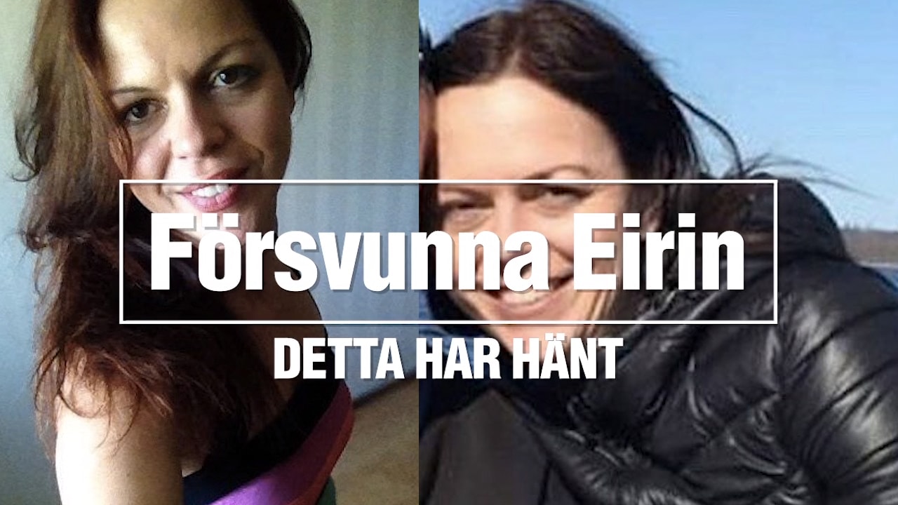 Eirin, 43 är försvunnen – detta har hänt