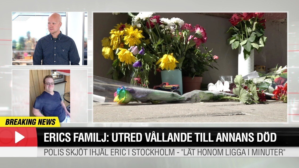 Erics familj: Utred vållande till annans död