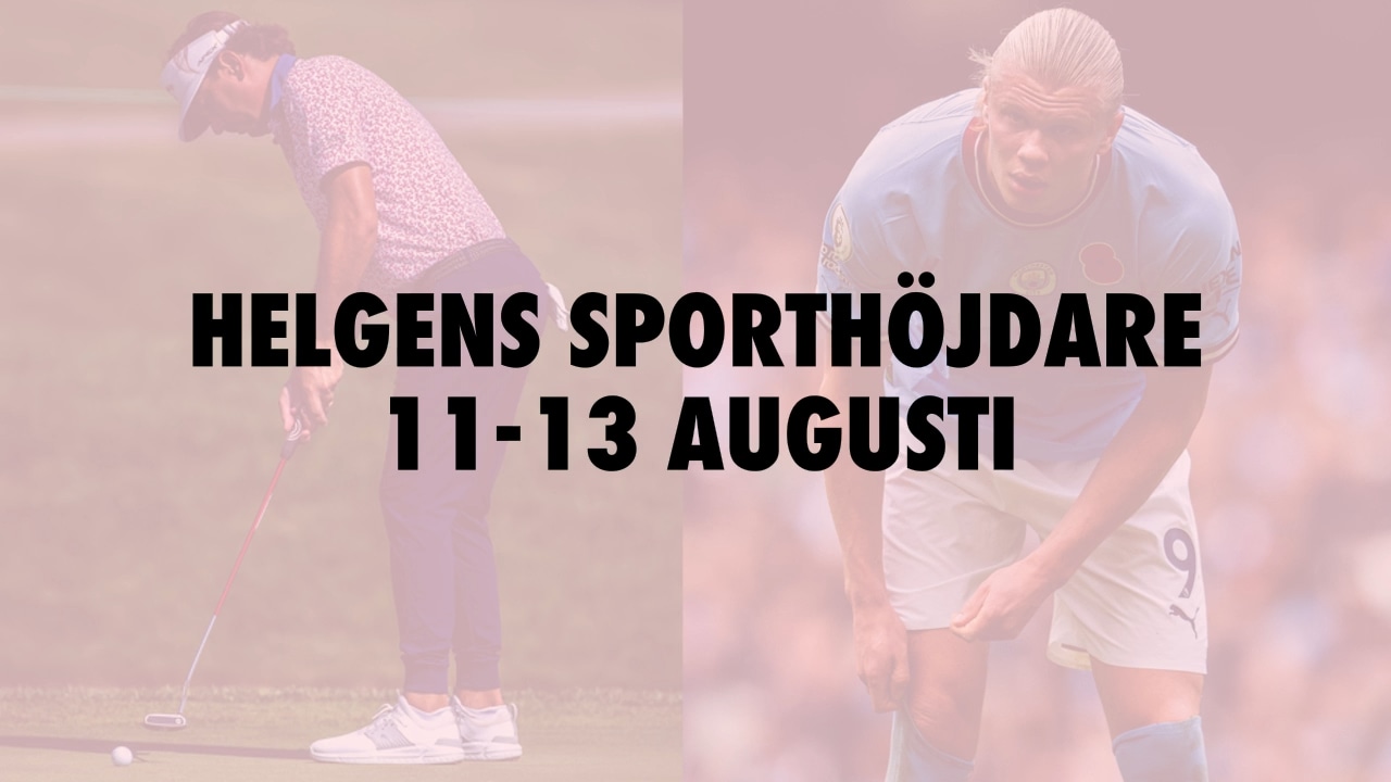 Helgens sporthöjdare 11-13 augusti