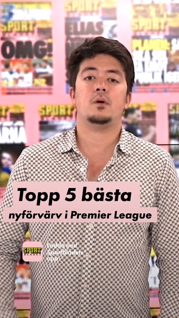 Makoto: Topp 5 värvningar i Premier League