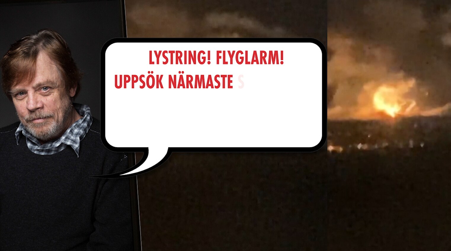 "Luke Skywalker" varnar för ryska flyganfall – ”Må kraften vara med er”
