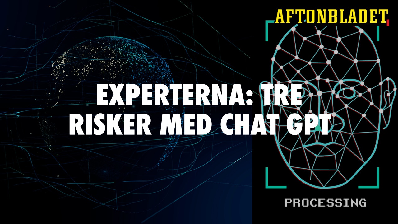 Experterna: Tre risker med Chat GPT