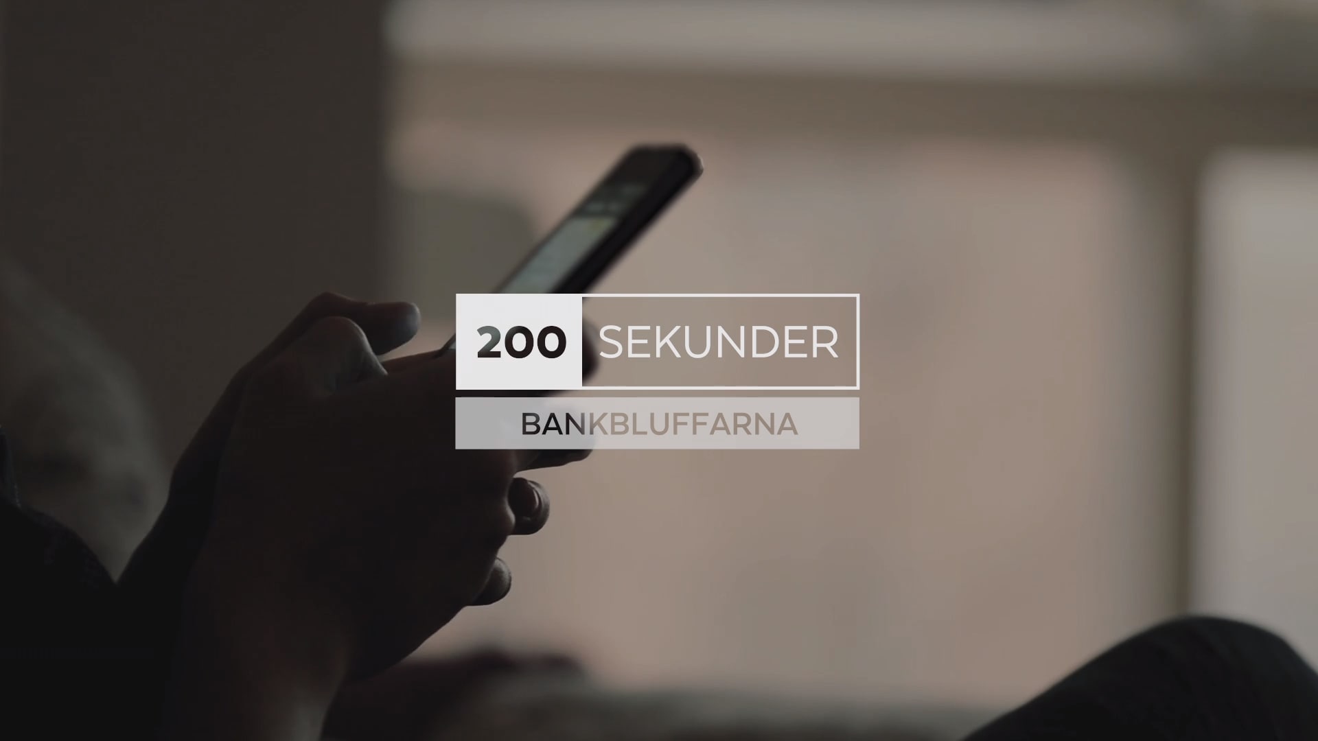 200 sekunder – Bankbluffarna