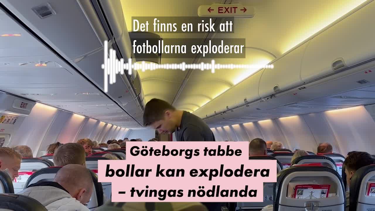 Kaptenens meddelande – tvingas nödlanda efter Göteborgs bolltabbe