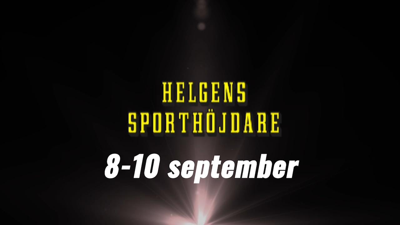 Här är helgens sporthöjdare 8-10 september