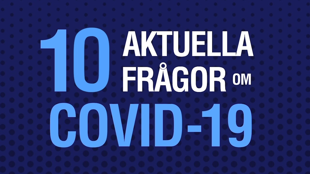 10 aktuella frågor om corona