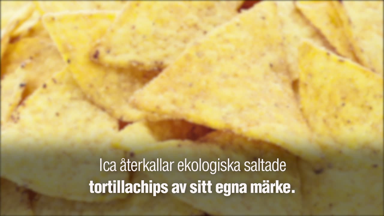 Ica återkallar tortillachips – saknade märkning