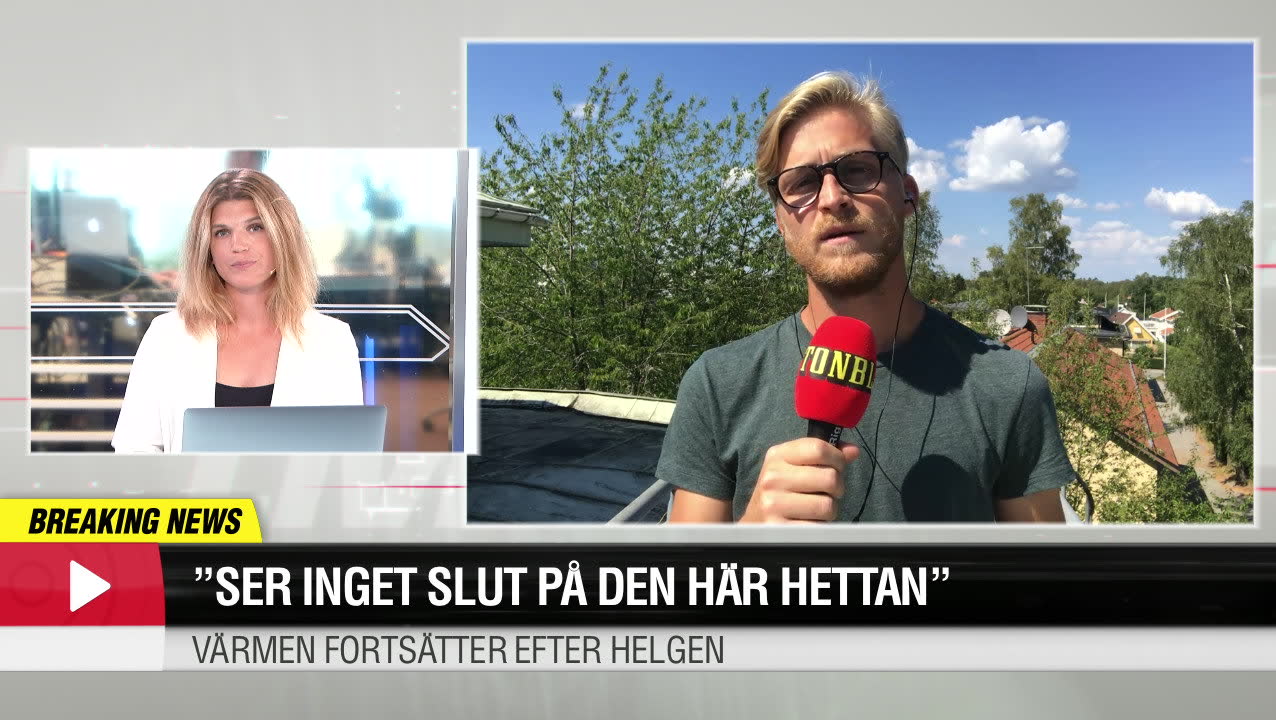 ”Ser inget slut på den här hettan”