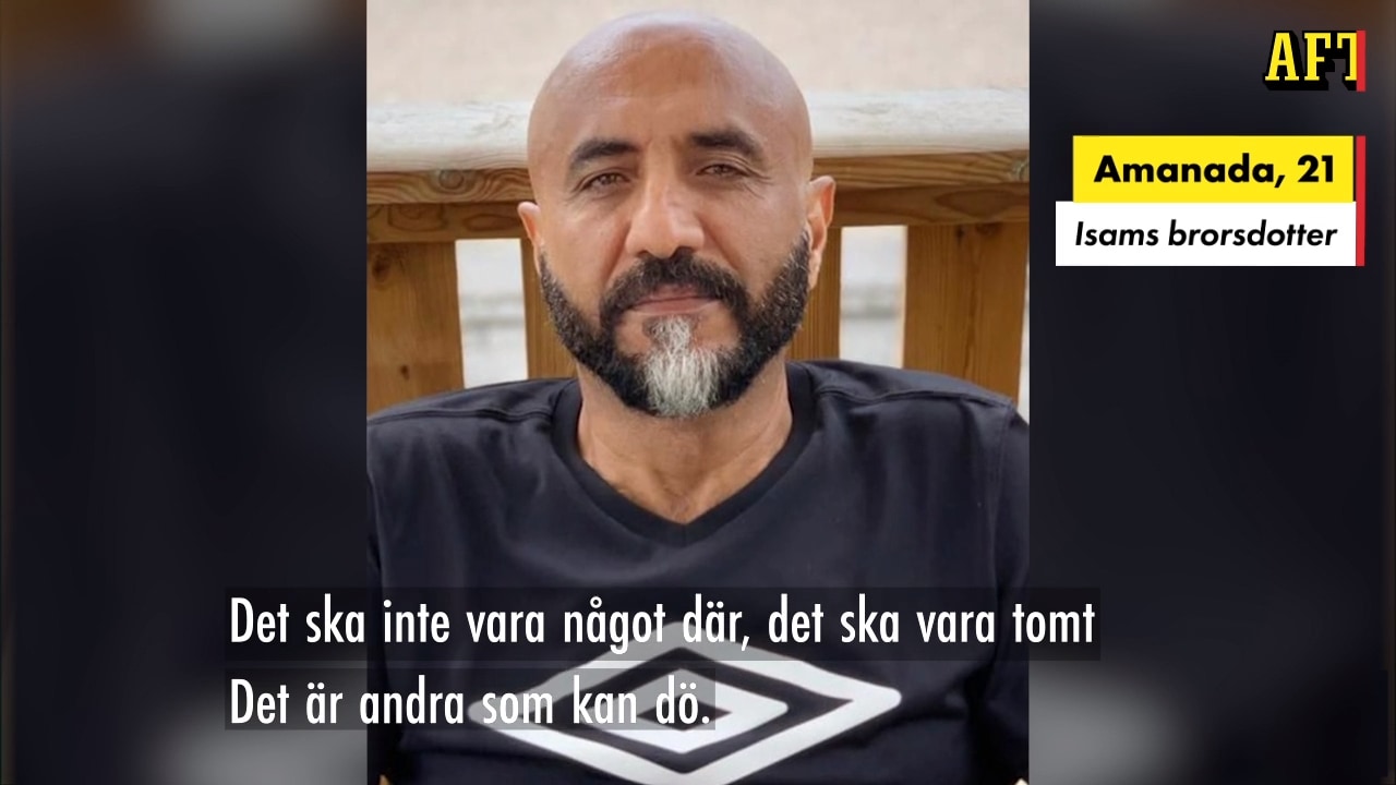 Hör de anhöriga om Isams död: ”Vill varna andra”