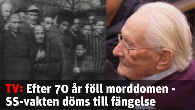 Efter 70 år föll morddomen - SS-vakten döms till fängelse