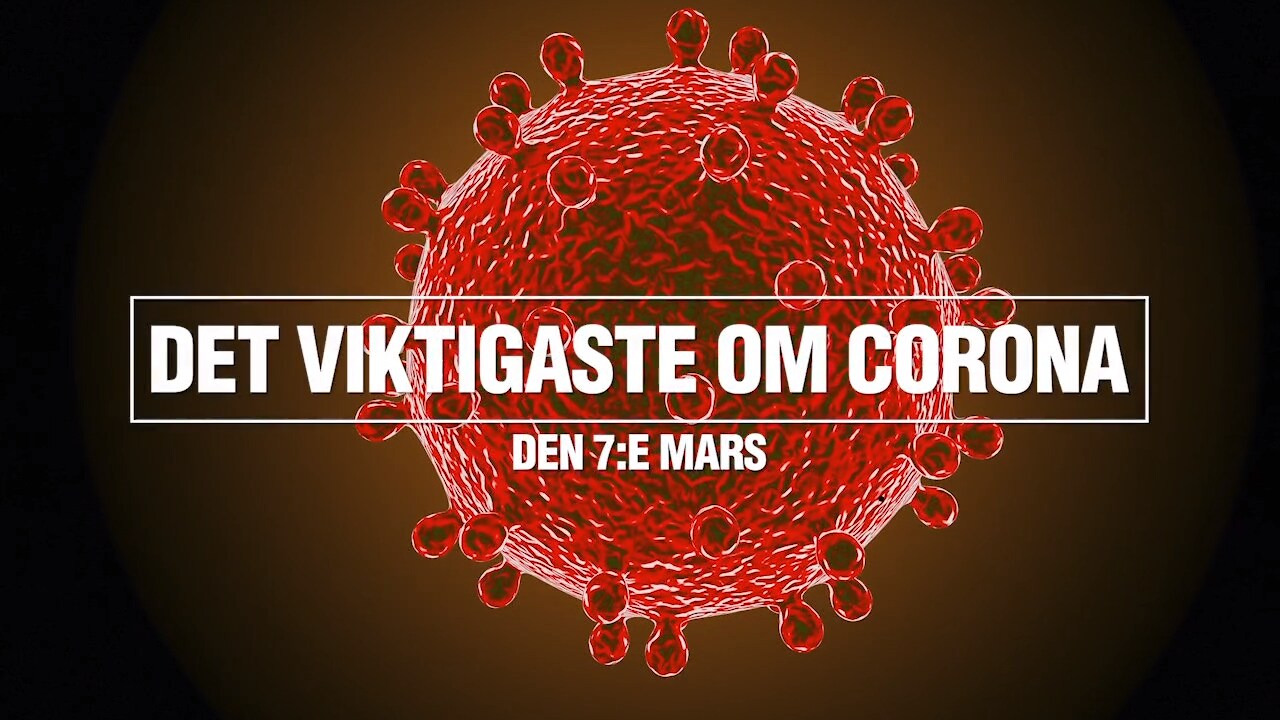 Senaste nytt om corona – 7 mars