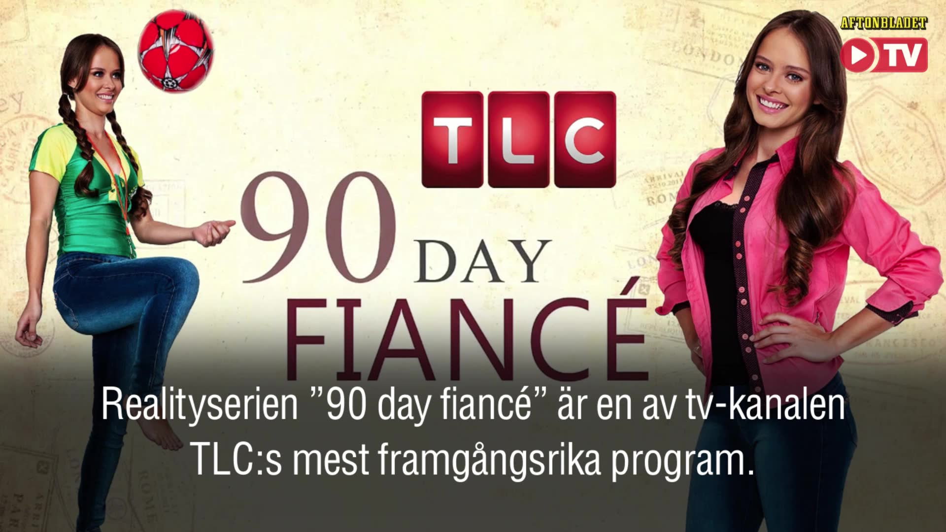 Det här är succéserien ”90 day fiancé”