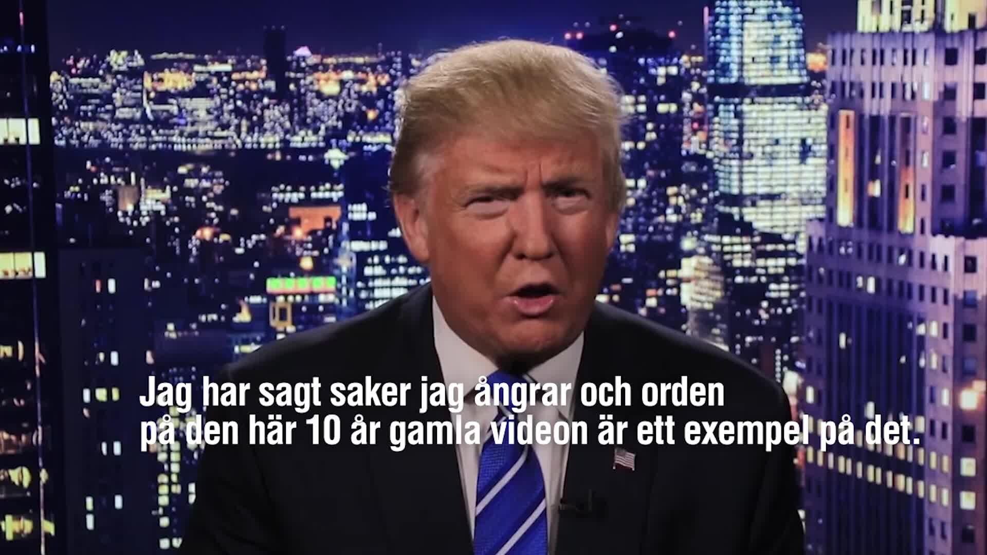 Trump: "Jag ber om ursäkt"